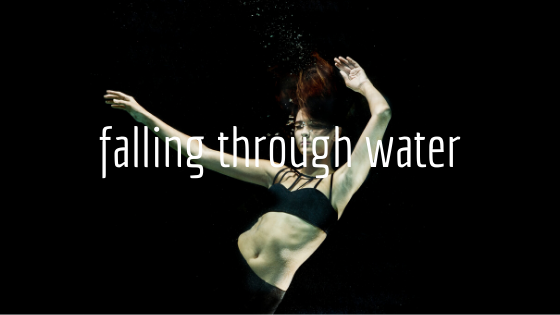 Falling through water